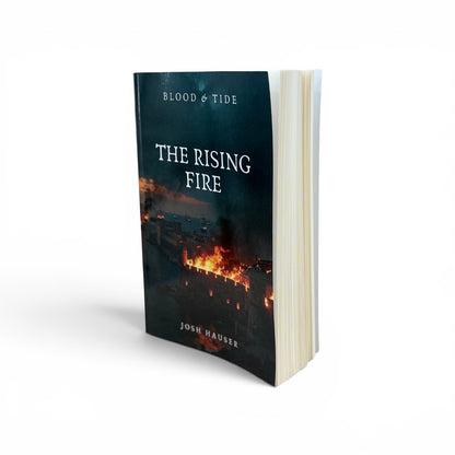 I: The Rising Fire